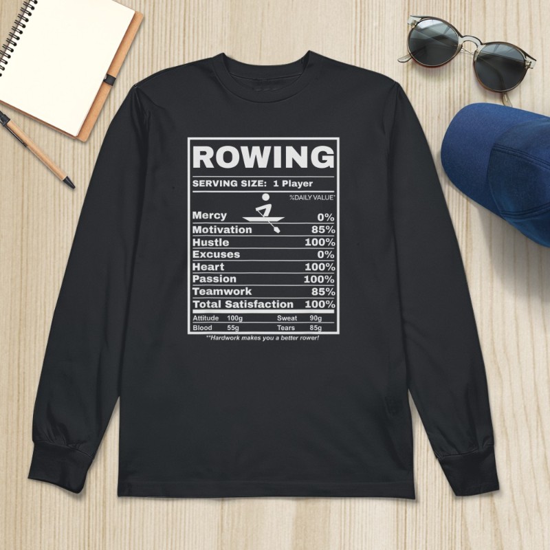 Row Boats Rowing Nutrition Facts Rower Team Rowing Gear T-Shirt