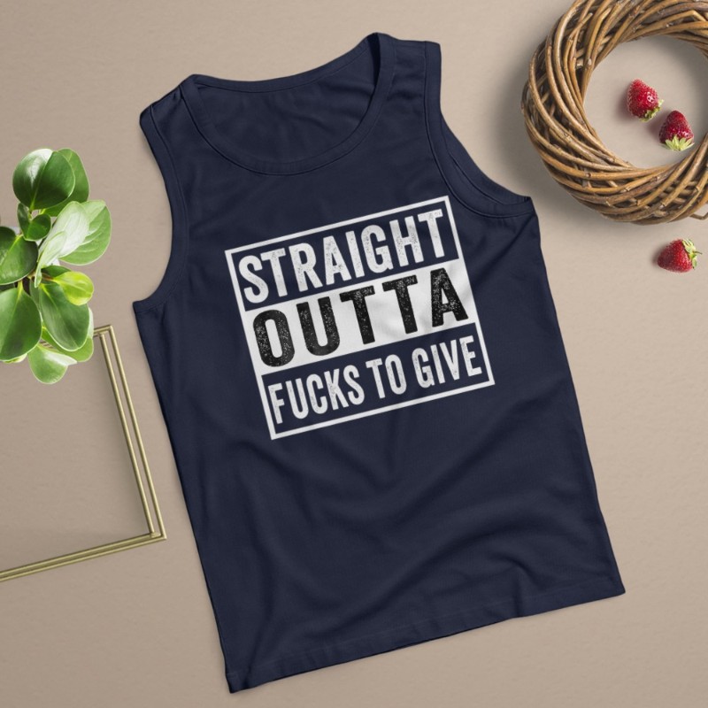 Straight Outta Fucks to Give IDGAF Don't Care Saying Meme T-Shirt