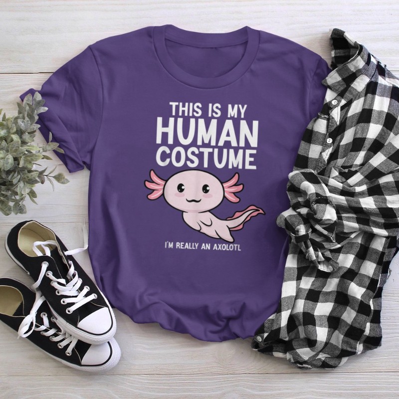 This Is My Human Costume I'm Really An Axolotl T-Shirt
