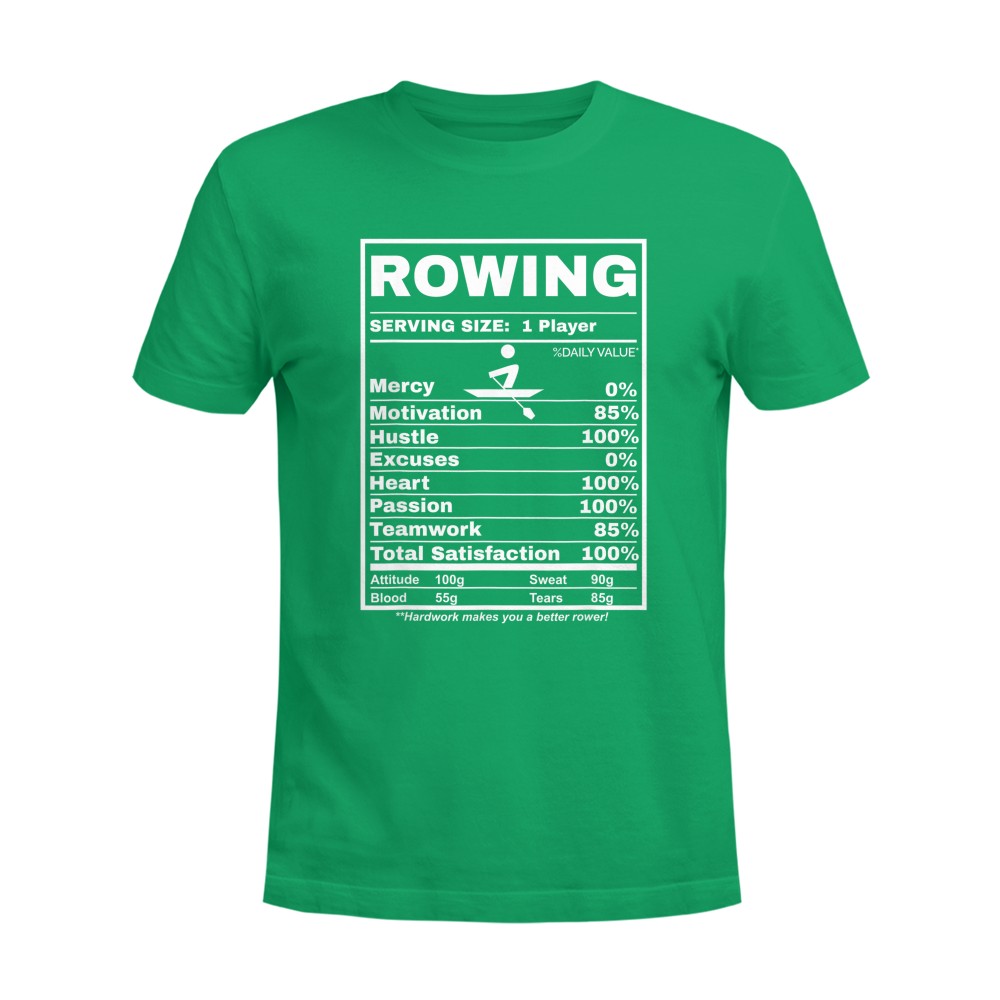 Row Boats Rowing Nutrition Facts Rower Team Rowing Gear T-Shirt