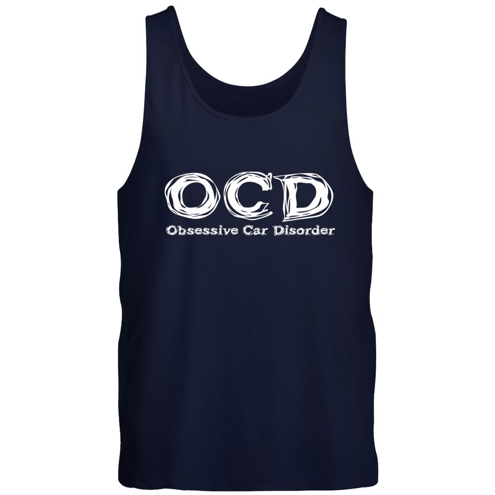 Funny Car Guy - Obsessive Car Disorder OCD T-Shirt