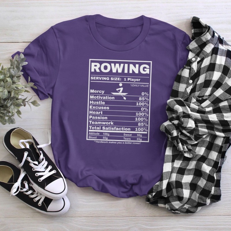 Row Boats Rowing Nutrition Facts Rower Team Rowing Gear T-Shirt