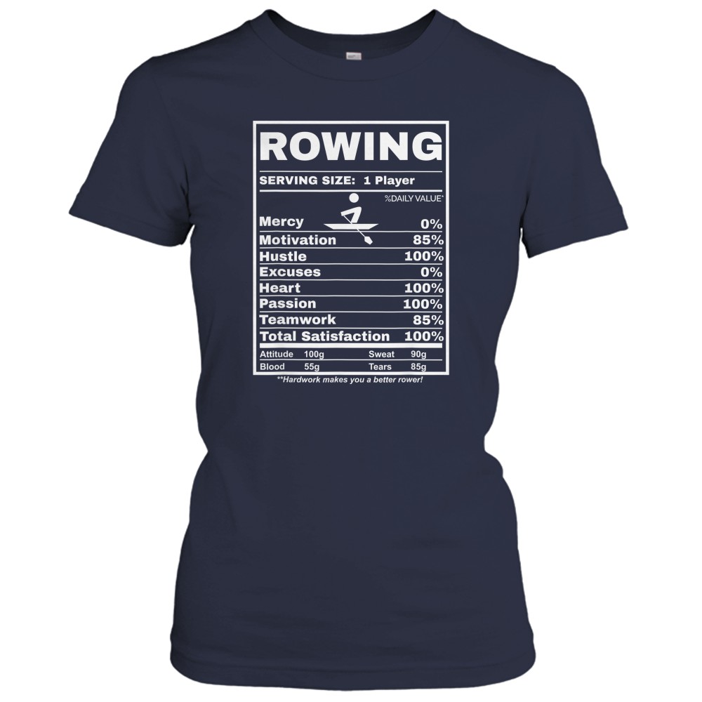 Row Boats Rowing Nutrition Facts Rower Team Rowing Gear T-Shirt