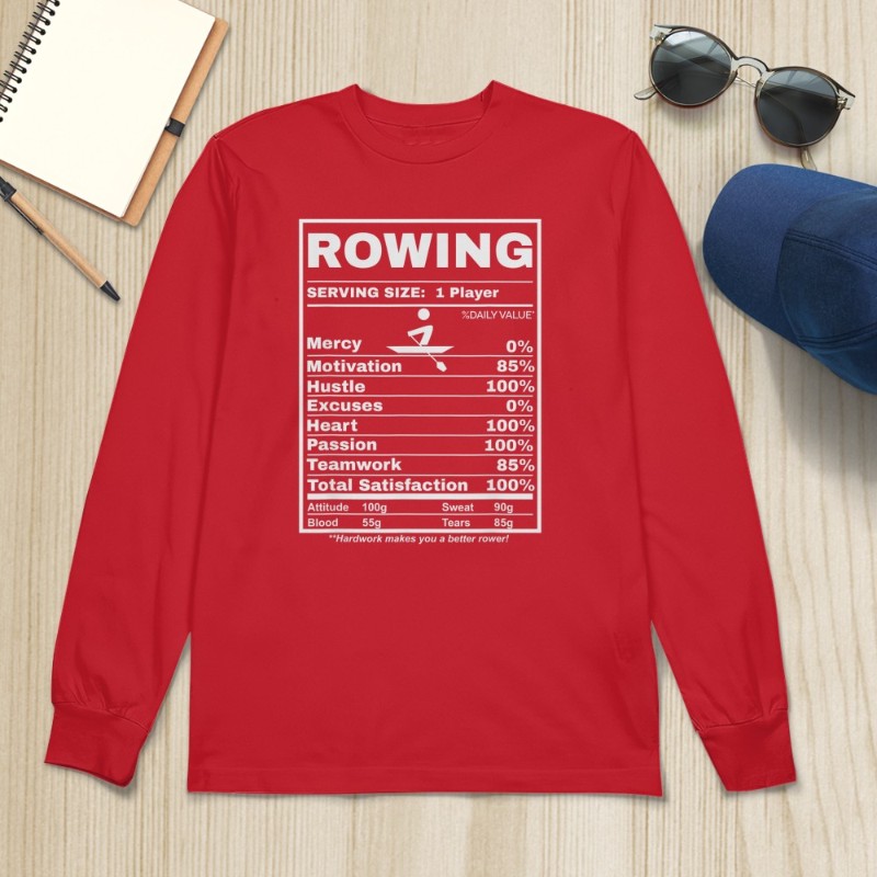Row Boats Rowing Nutrition Facts Rower Team Rowing Gear T-Shirt