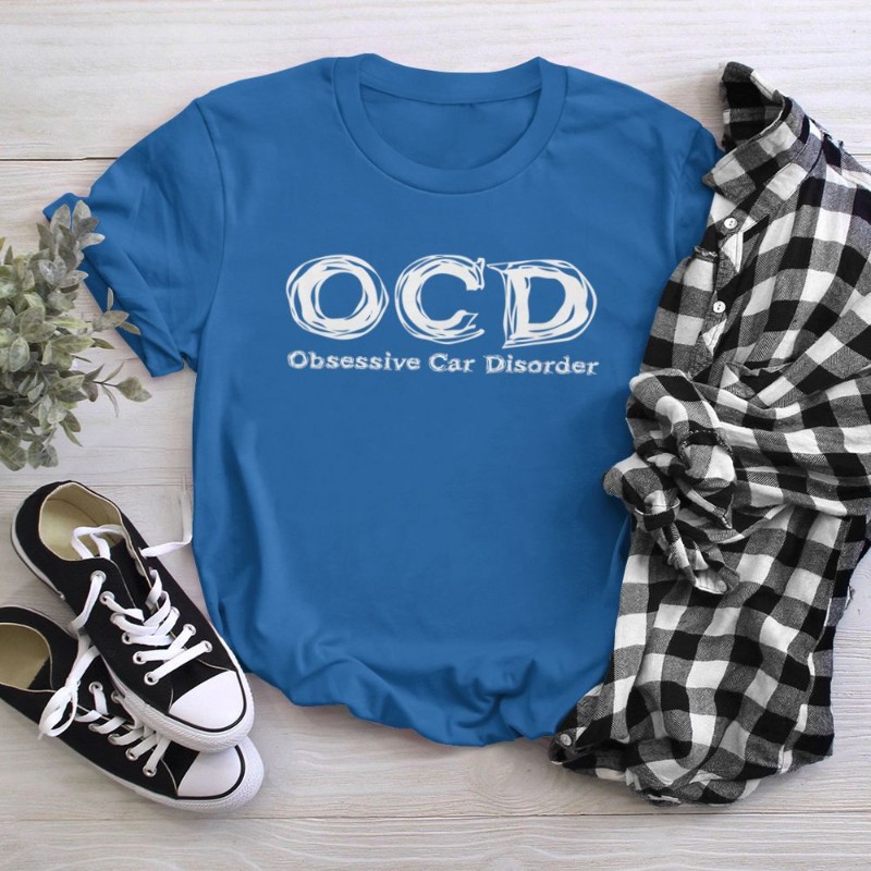 Funny Car Guy - Obsessive Car Disorder OCD T-Shirt
