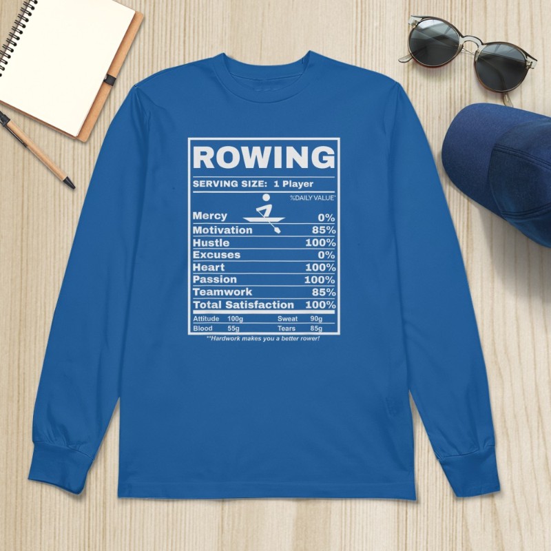 Row Boats Rowing Nutrition Facts Rower Team Rowing Gear T-Shirt