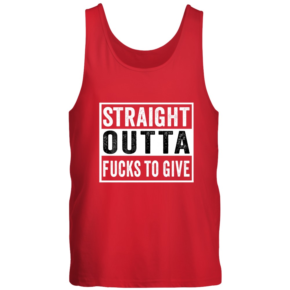 Straight Outta Fucks to Give IDGAF Don't Care Saying Meme T-Shirt