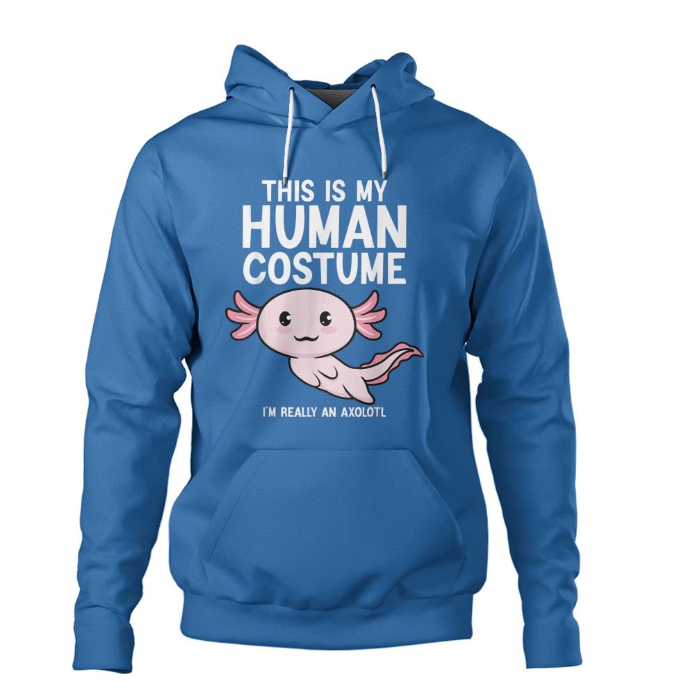 This Is My Human Costume I'm Really An Axolotl T-Shirt