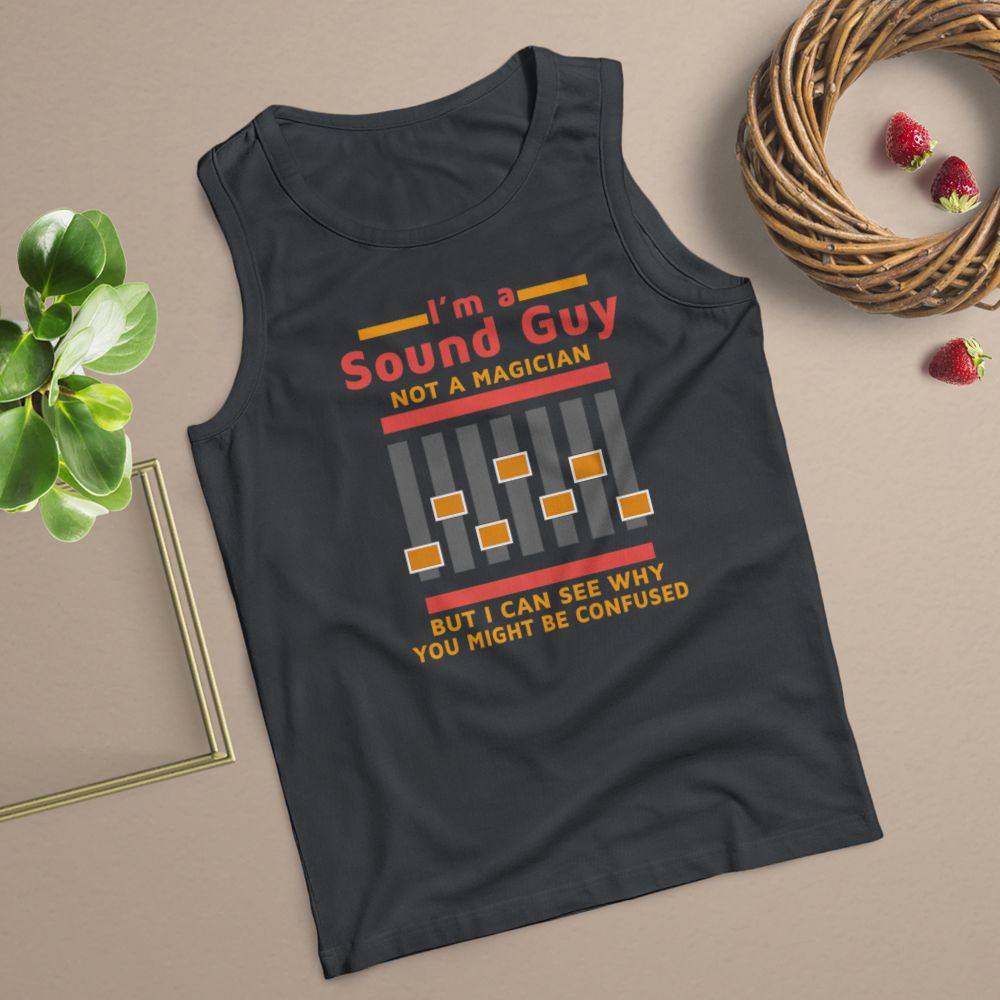 Im a Sound Guy Not a Magician Sound Engineer Gif T-Shirt