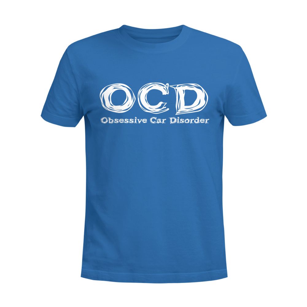 Funny Car Guy - Obsessive Car Disorder OCD T-Shirt