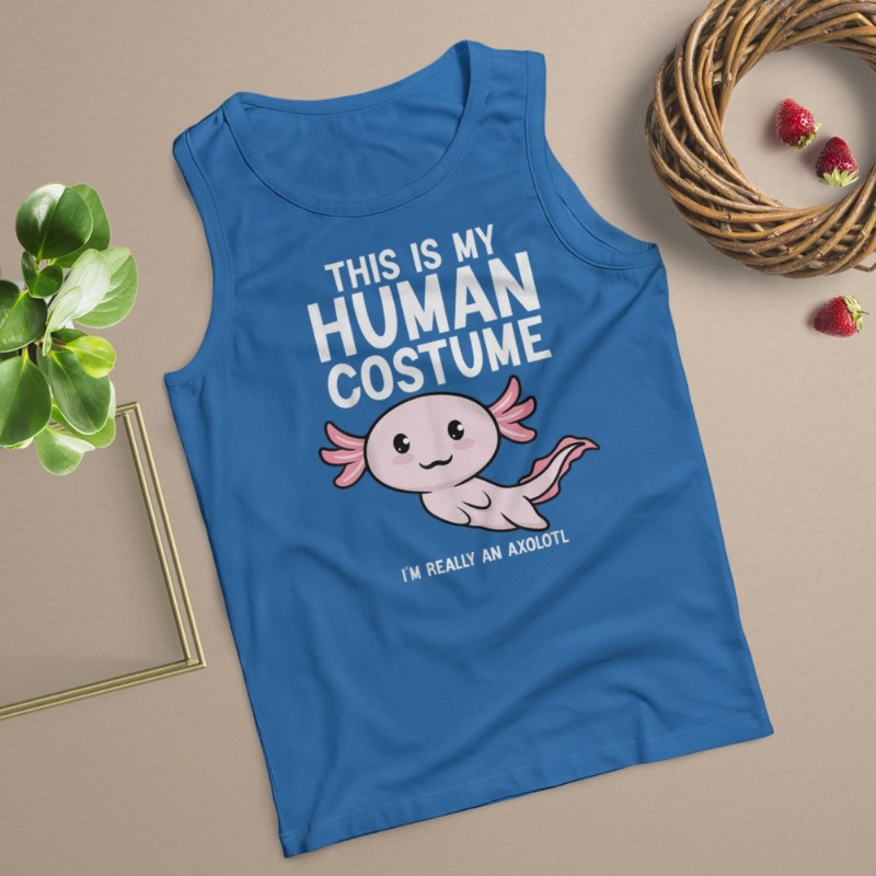 This Is My Human Costume I'm Really An Axolotl T-Shirt