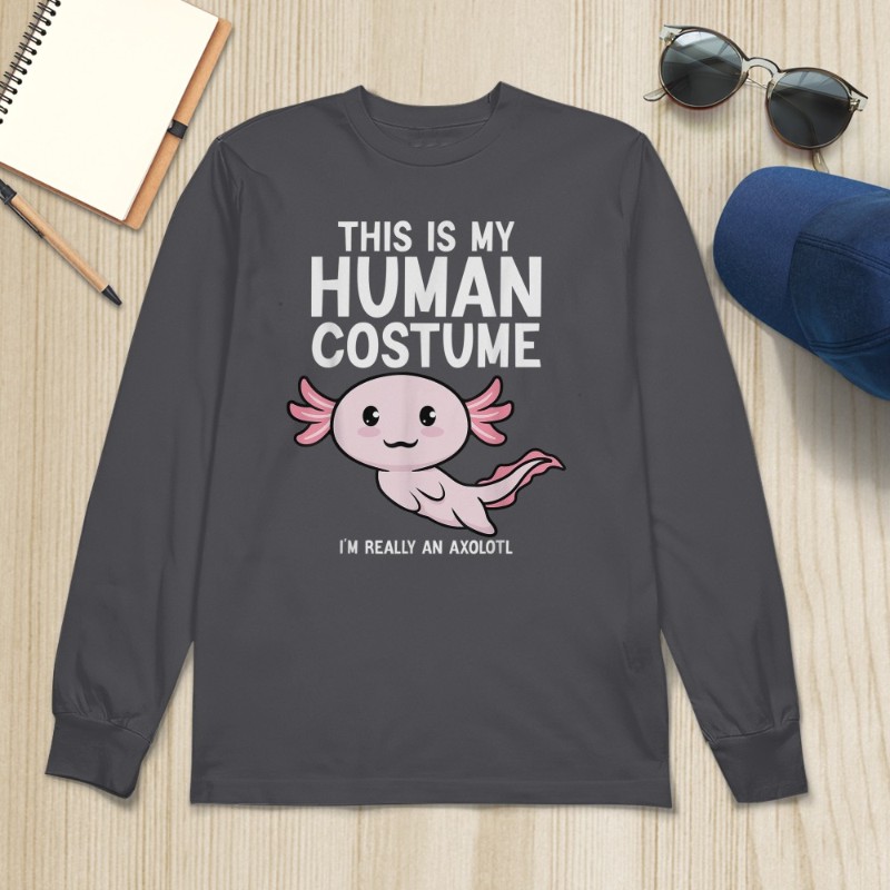 This Is My Human Costume I'm Really An Axolotl T-Shirt