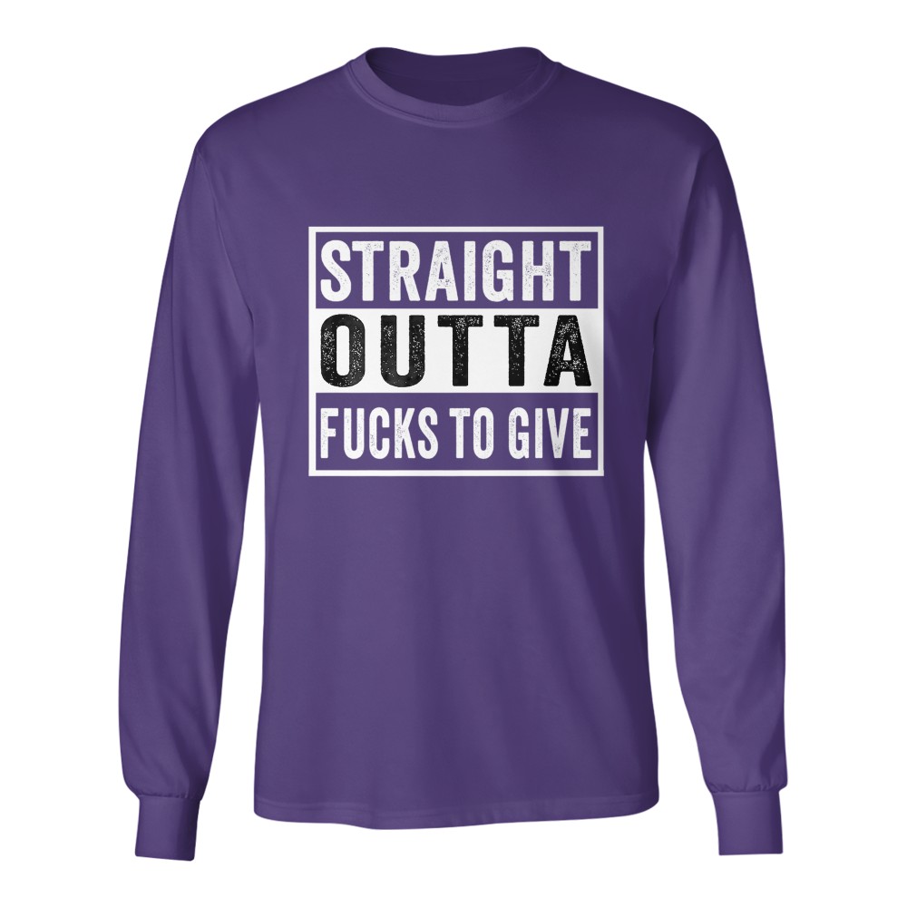 Straight Outta Fucks to Give IDGAF Don't Care Saying Meme T-Shirt