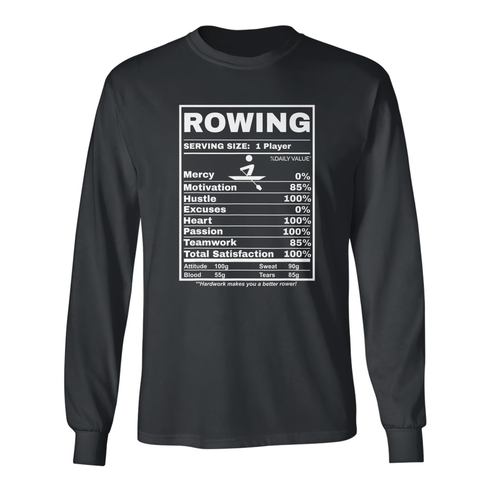 Row Boats Rowing Nutrition Facts Rower Team Rowing Gear T-Shirt