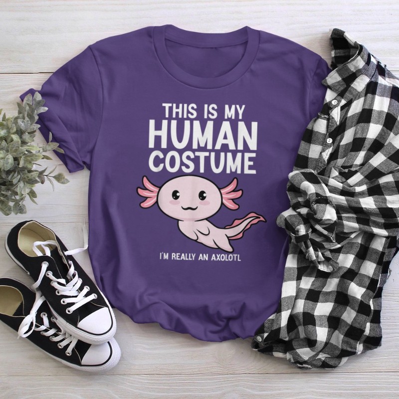 This Is My Human Costume I'm Really An Axolotl T-Shirt
