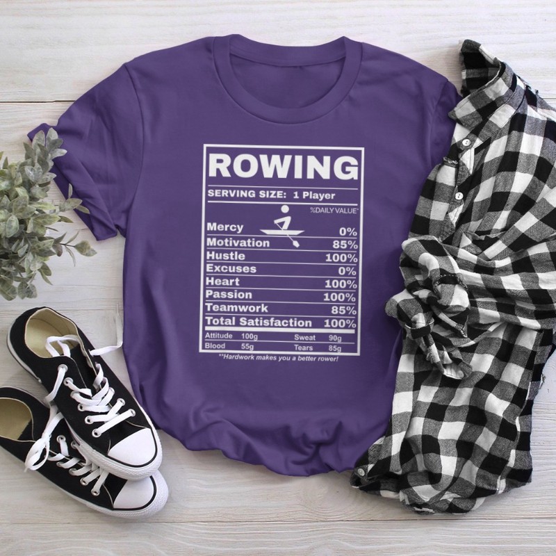 Row Boats Rowing Nutrition Facts Rower Team Rowing Gear T-Shirt