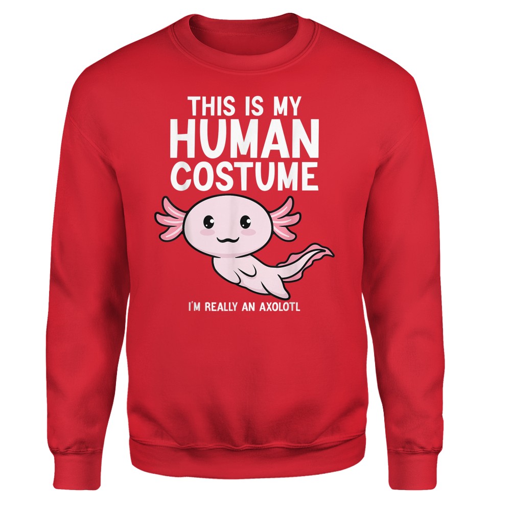 This Is My Human Costume I'm Really An Axolotl T-Shirt