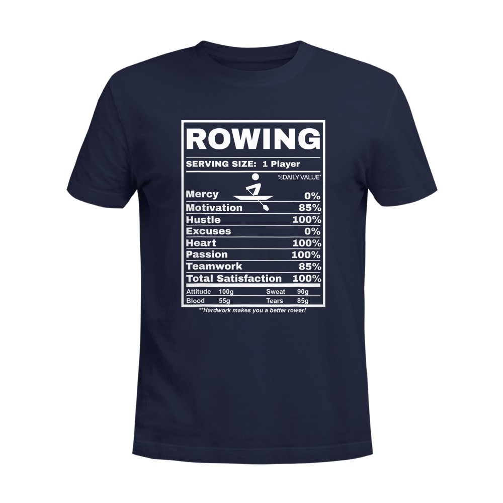 Row Boats Rowing Nutrition Facts Rower Team Rowing Gear T-Shirt