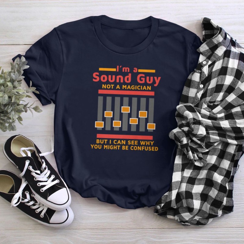 Im a Sound Guy Not a Magician Sound Engineer Gif T-Shirt