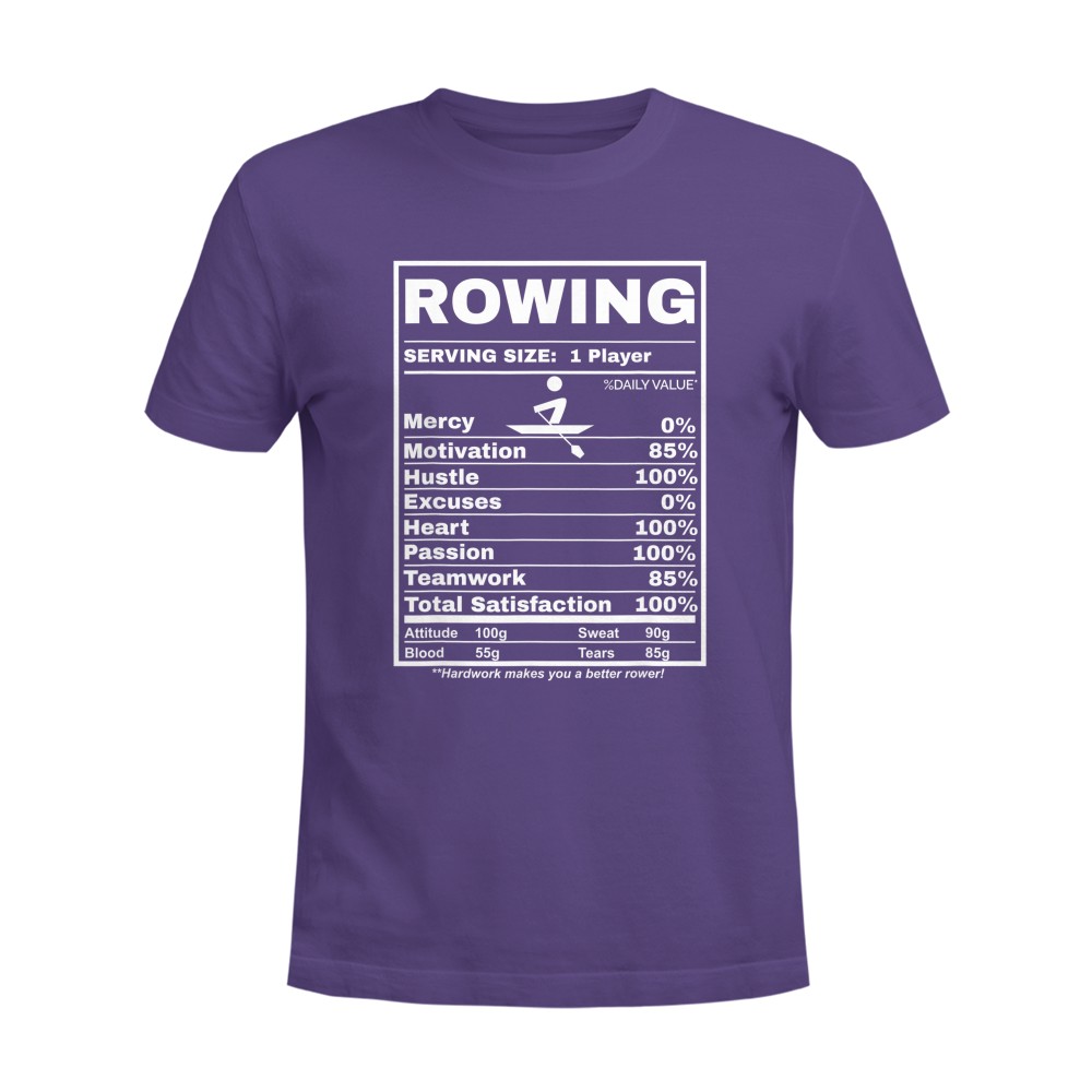 Row Boats Rowing Nutrition Facts Rower Team Rowing Gear T-Shirt